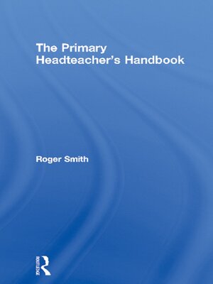 cover image of The Primary Headteacher's Handbook